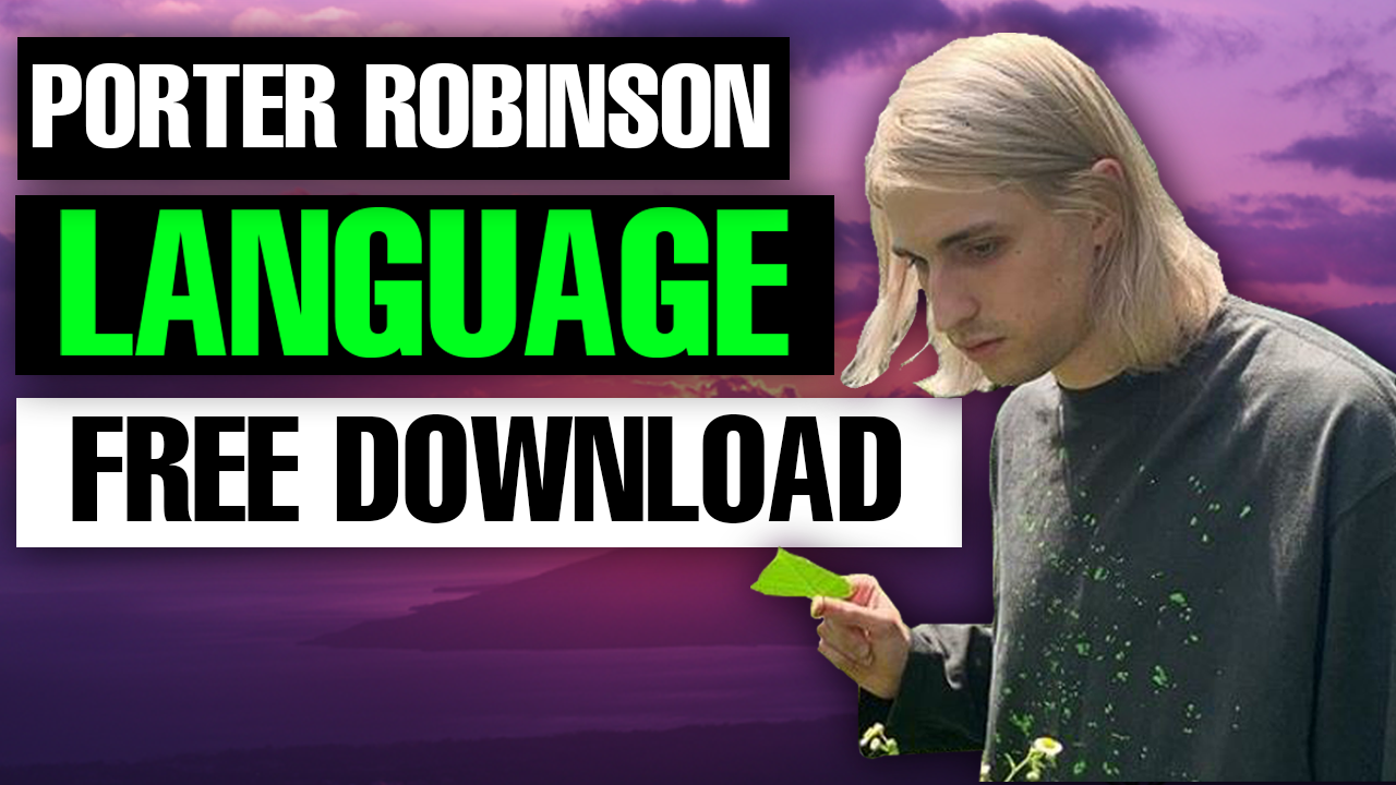 Porter Robinson's "Language" PRESET / RACK / MIDI