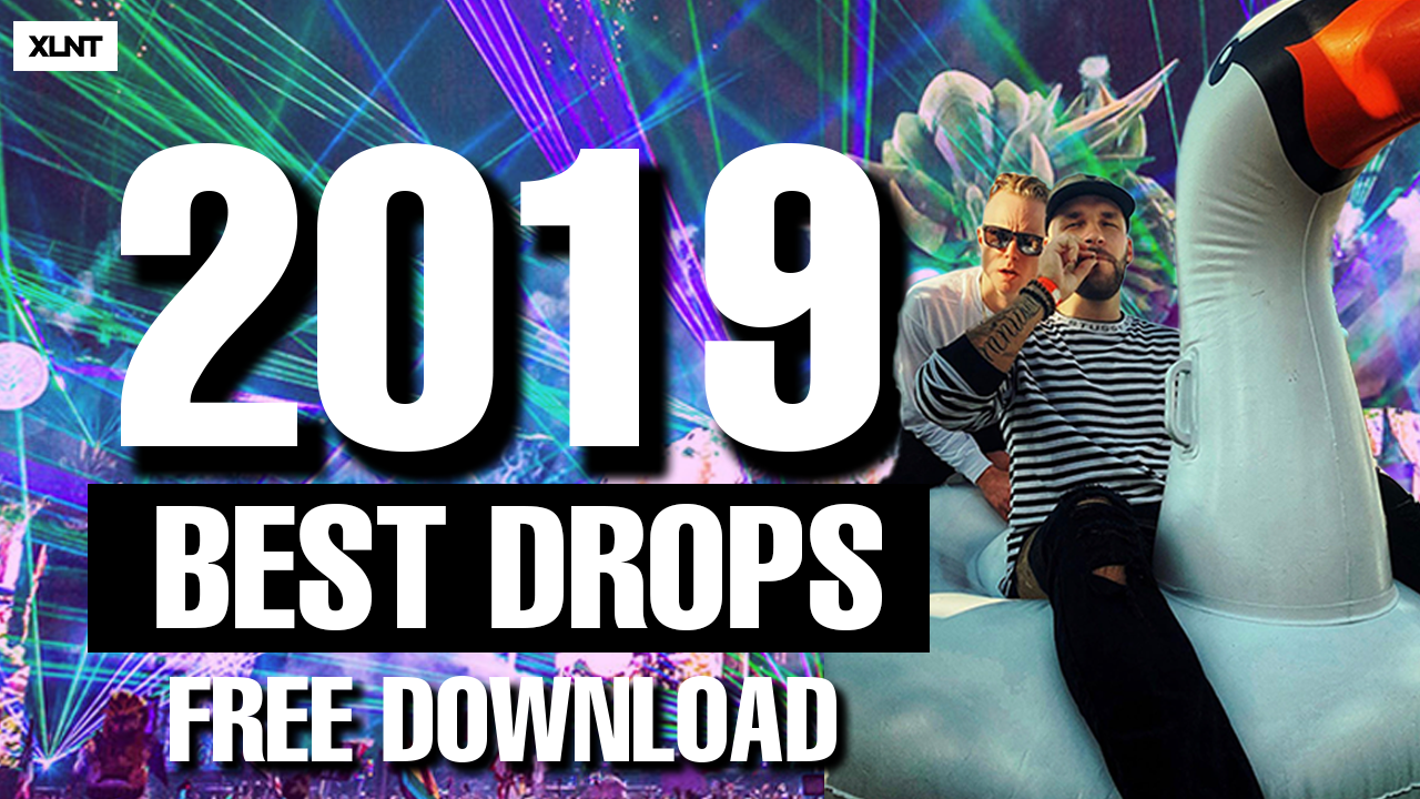 2019 Best Drops Mix Free Download