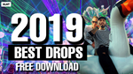 2019 Best Drops Mix Free Download
