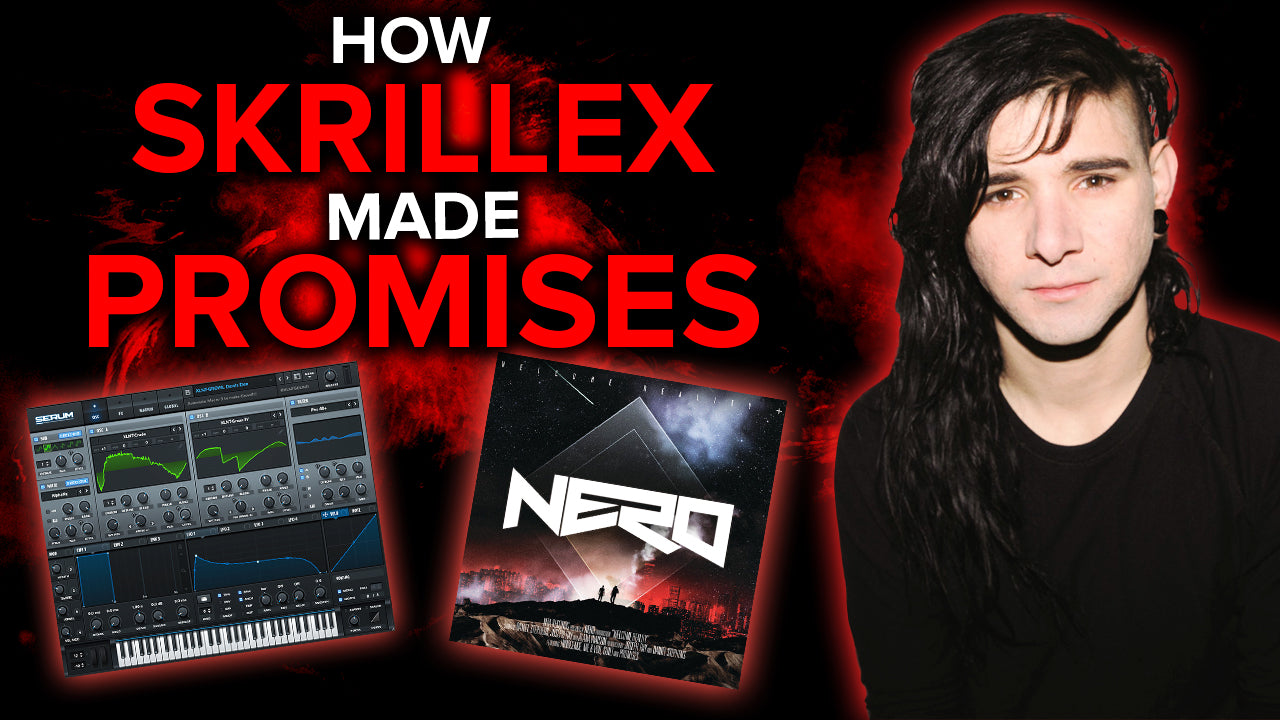 Skrillex & Nero - "Promises" Serum Preset & Ableton 10 FX Rack